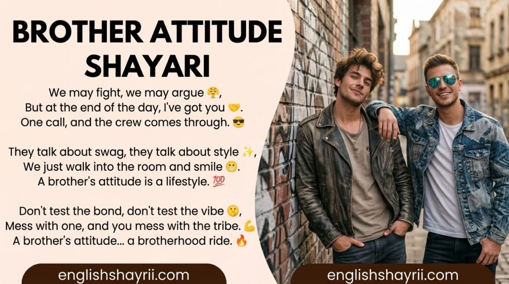 Brother Attitude Shayari in English