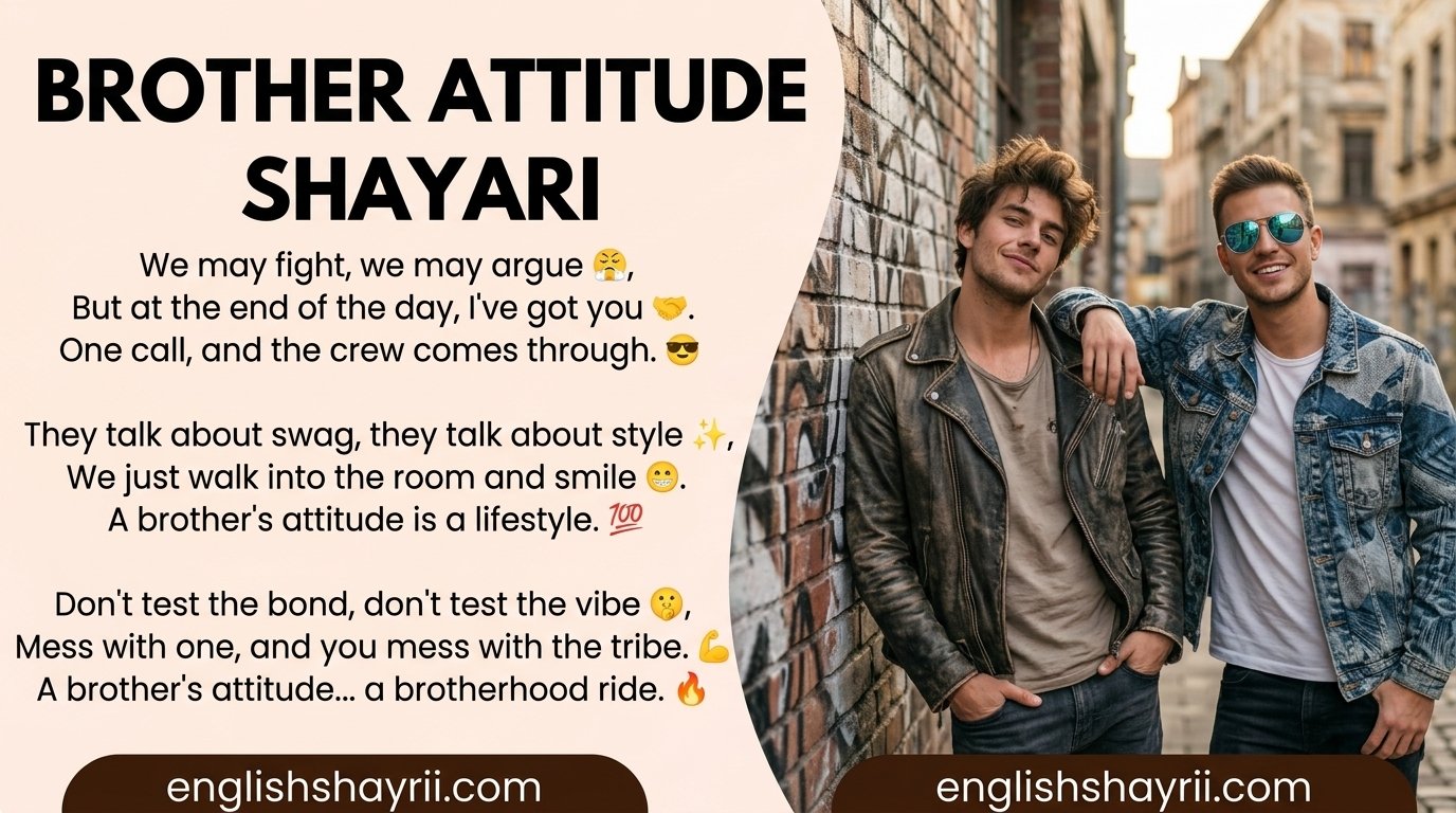 Brother Attitude Shayari in English