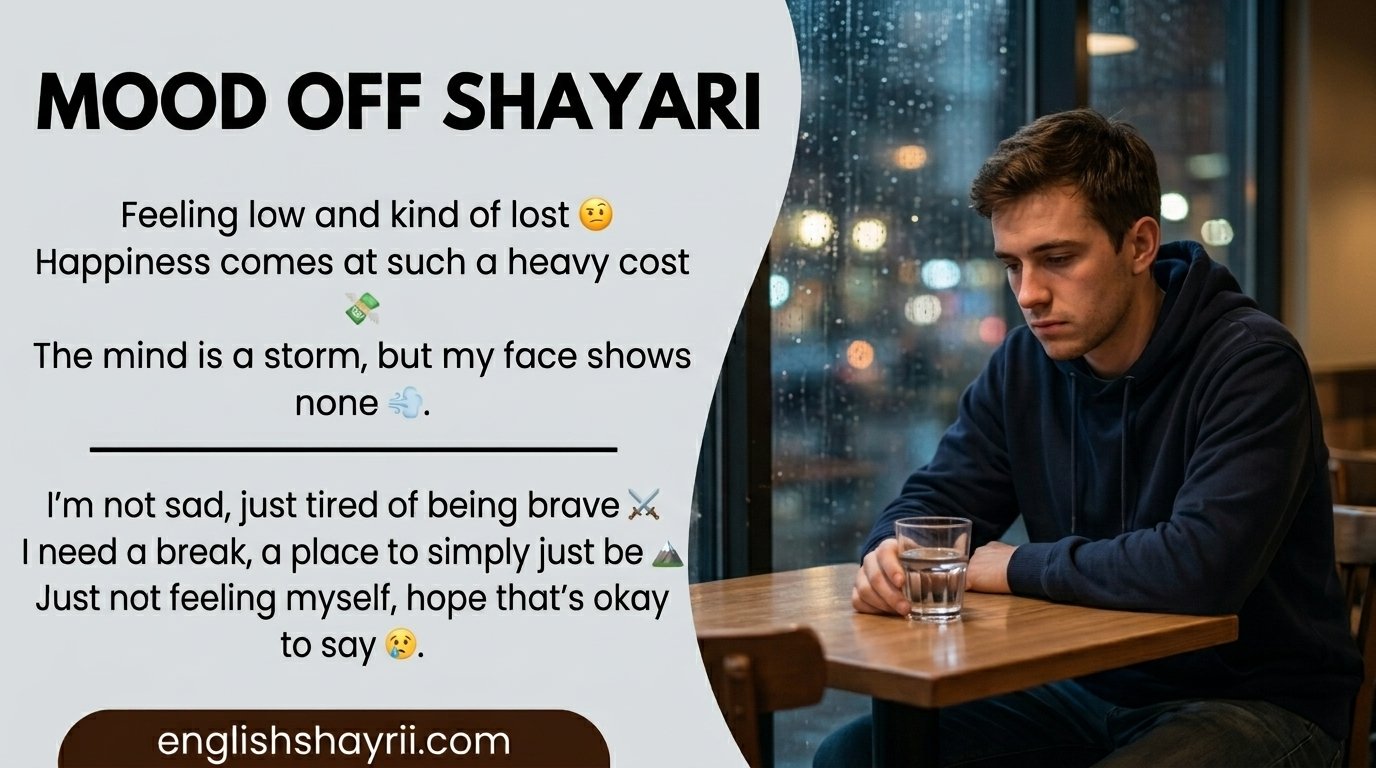 Mood Off Shayari in English